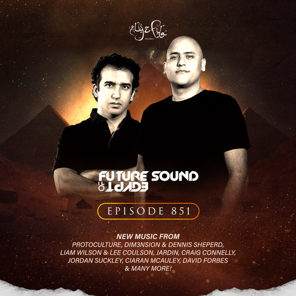 Future Sound of Egypt 851 with Aly & Fila