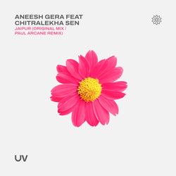 Aneesh Gera Feat Chitralekha Sen - Jaipur (Original Mix / Paul Arcane Remix)