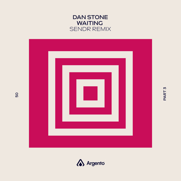Dan Stone - Waiting (Sendr Remix) Argento 50th Release Part 3