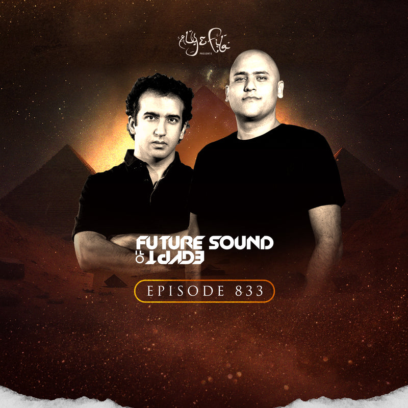 Future Sound of Egypt 833 with Aly & Fila