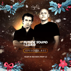 Future Sound of Egypt 837 with Aly & Fila - A Year in Review Part 2