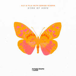 Aly & Fila With Denise Rivera - Hymn Of Hope