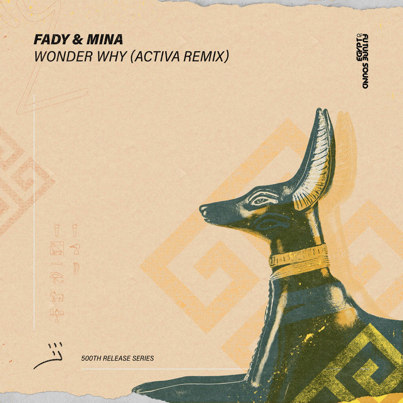 Activa Remix of Fady & Mina - Wonder Why Out Now 