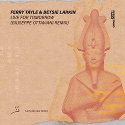 Giuseppe Ottaviani Remix of Ferry Tayle & Betsie Larkin - Live for Tomorrow is Out Now