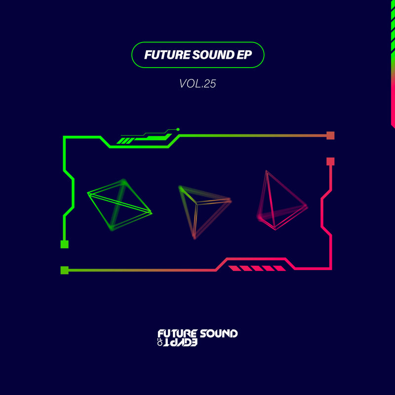 Future Sound EP Vol. 25 :  Aeon Shift - Timeless / Haikal Ahmad - Release Yourself