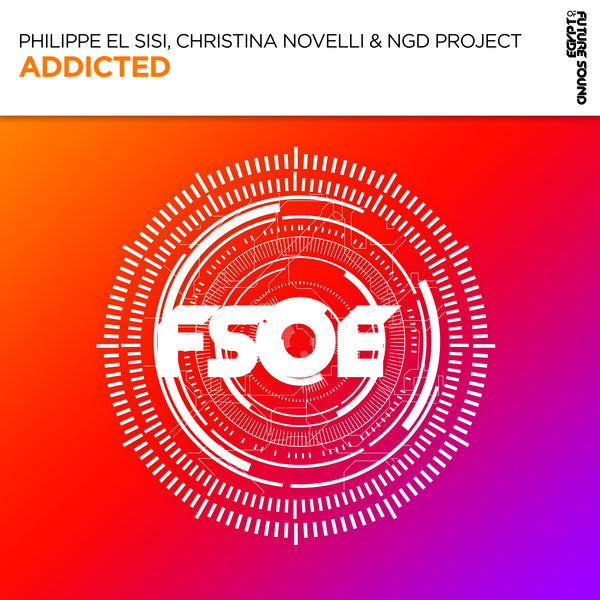 Philippe El Sisi, Christina Novelli & NGD Project - Addicted
