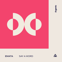 EMATA - Say A Word