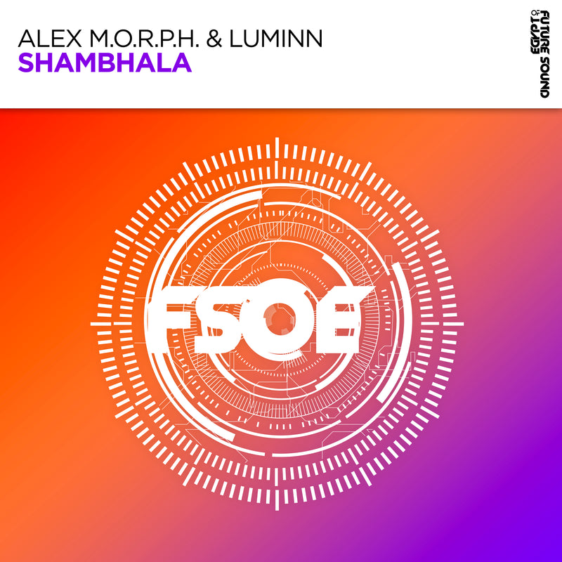 Alex M.O.R.P.H. & Luminn - Shambhala