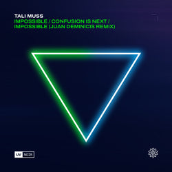 Tali Muss - Impossible / Confusion Is Next / Impossible (Juan Deminicis Remix)