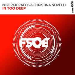 Niko Zografos & Christina Novelli - In Too Deep