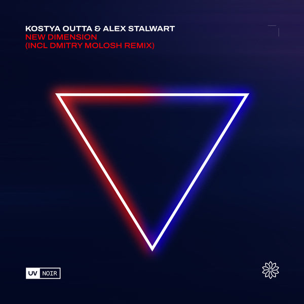 Kostya Outta & Alex Stalwart - New Dimension (Inc Dmitry Molosh Remix)