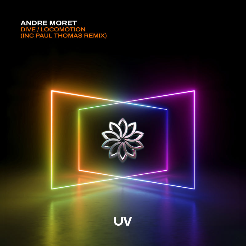 André Moret - Dive / Locomotion (Inc Paul Thomas Remix) (UV)