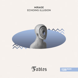 Mirage - Echoing Illusion