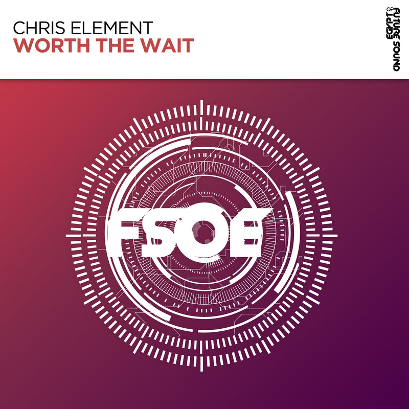Chris Element - Worth The Wait