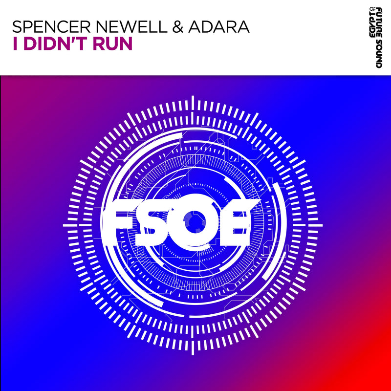 Spencer Newell & Adara -  I Didn't Run