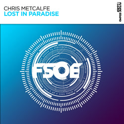 Chris Metcalfe - Lost In Paradise