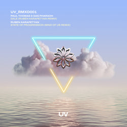 Paul Thomas & Das Pharaoh - Dale (Ruben Karapetyan Remix) / Ruben Karapetyan - State of Progression (Mind of Us Remix) (UV)
