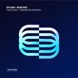 Dylhen - Roaches Remixes (Tiefstone / Cendryma)