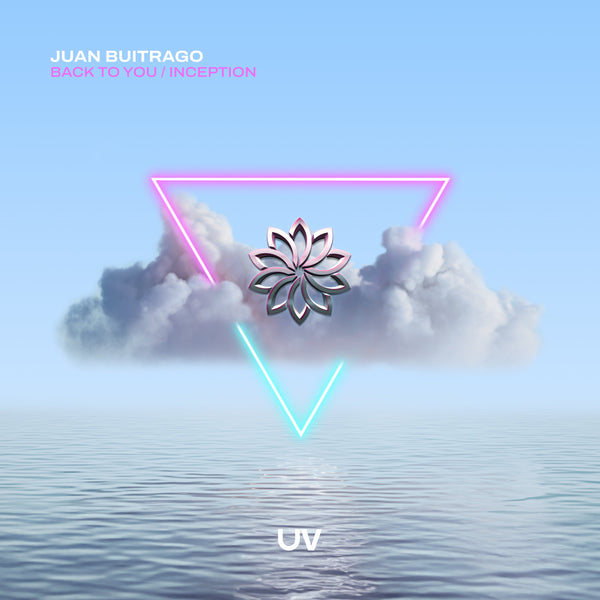 Juan Buitrago - Back To You / Inception