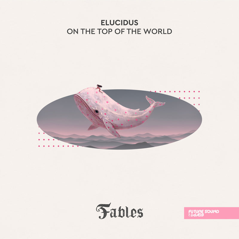 Elucidus - On The Top Of The World