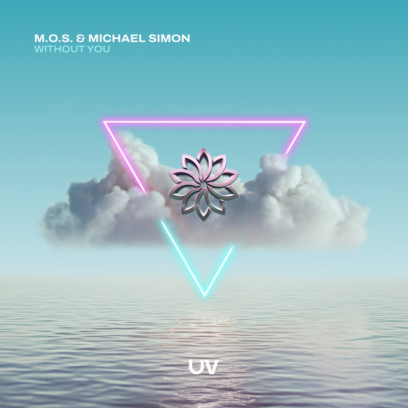 M.O.S. & Michael Simon - Without You