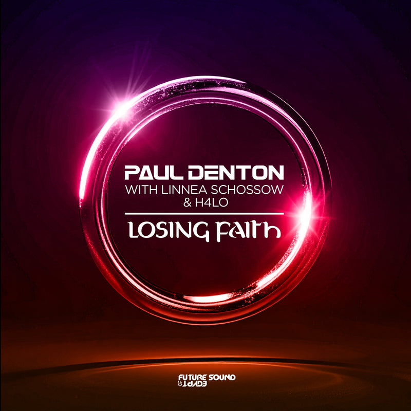 Paul Denton with Linnea Schossow & H4lo - Losing Faith