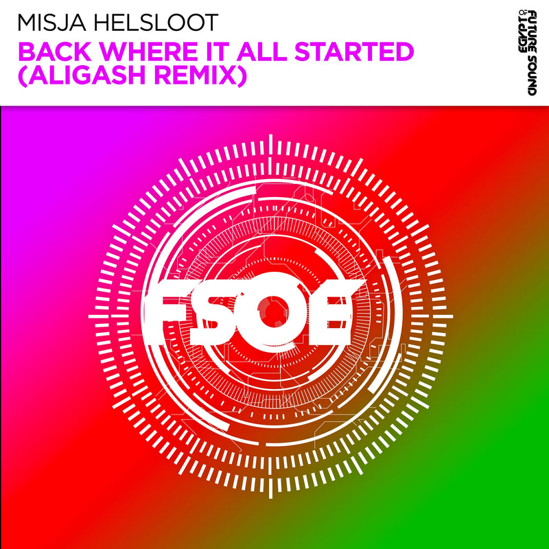 Misja Helsloot - Back Where It All Started (Aligash Remix)