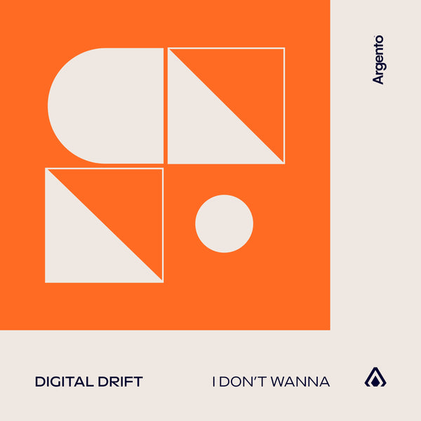 Digital Drift - I Don’t Wanna