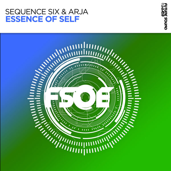 Sequence Six & ARJA - Essence of Self