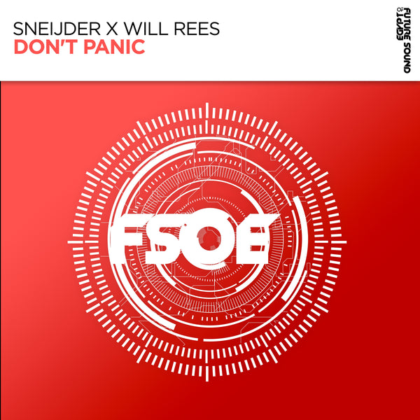 Sneijder x Will Rees - Don't Panic