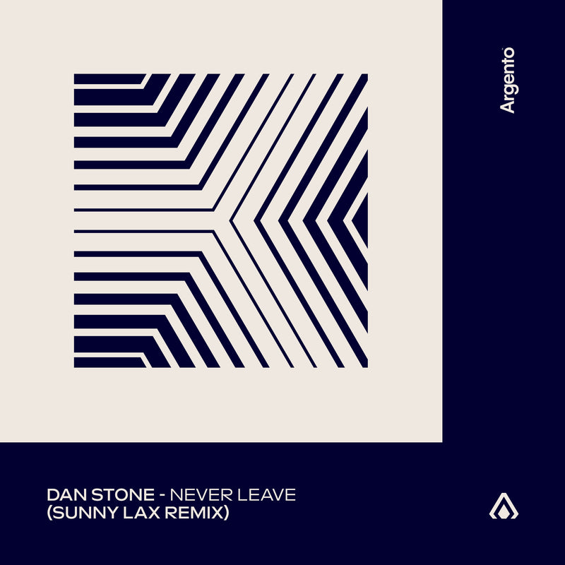 Dan Stone - Never Leave (Sunny Lax Remix)