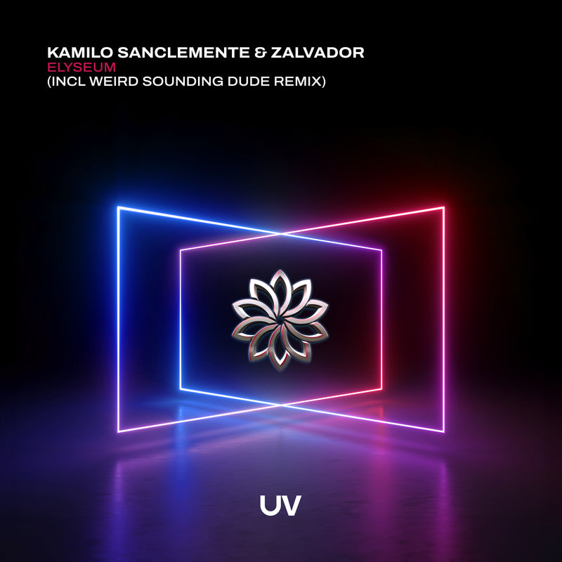 Kamilo Sanclemente & Zalvador - Elyseum (Original Mix / Weird Sounding Dude Remix)