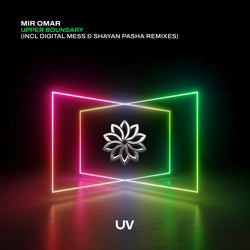 Mir Omar - Upper Boundary (Inc Digital Mess / Shayan Pasha Remix)