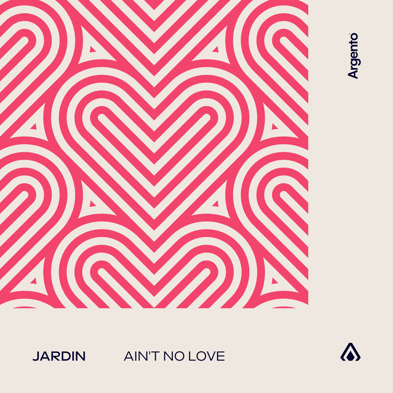 Jardin - Ain't No Love