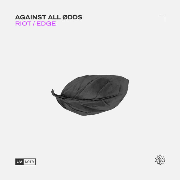 Against All Ødds - Riot / Edge