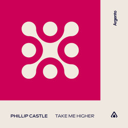 Phillip Castle - Take Me Higher