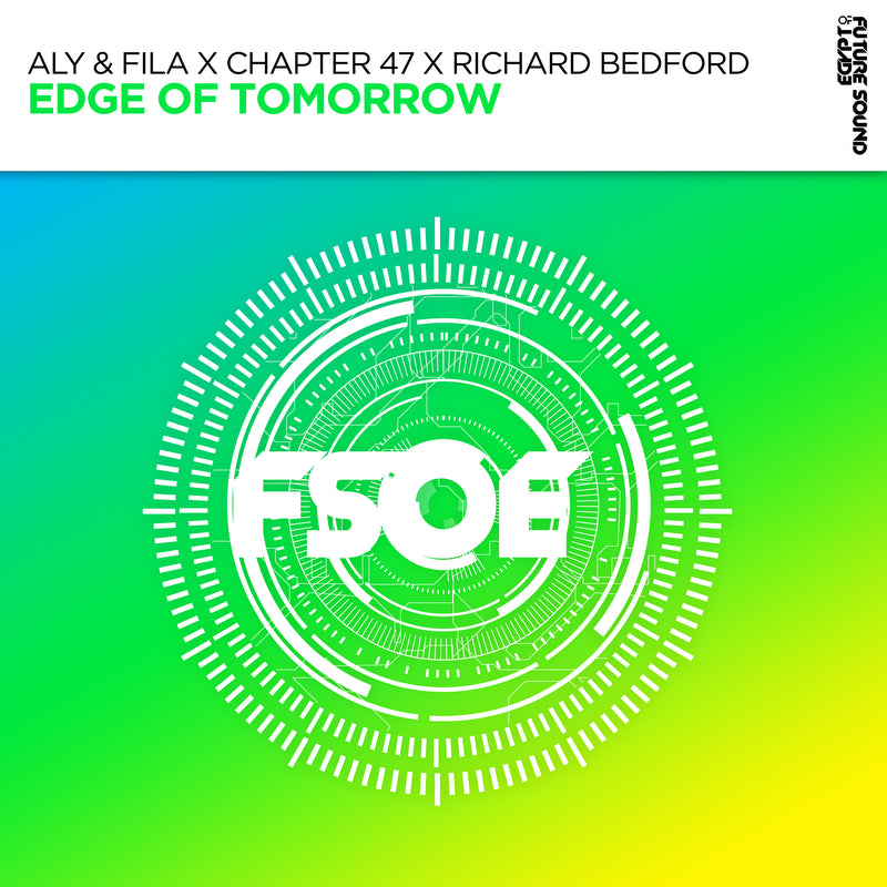 Aly & Fila X Chapter 47 X Richard Bedford - Edge of Tomorrow