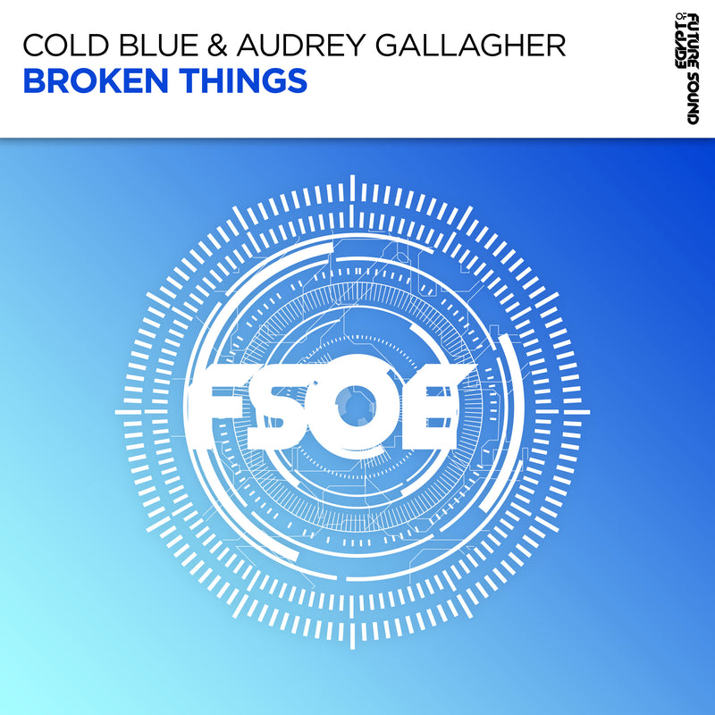 Cold Blue & Audrey Gallagher - Broken Things