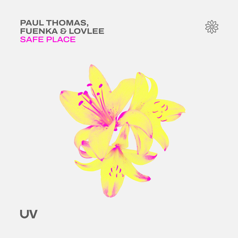 Paul Thomas, Fuenka & Lovlee - Safe Place
