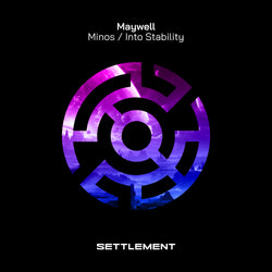 Maywell - Minos & Into Stability