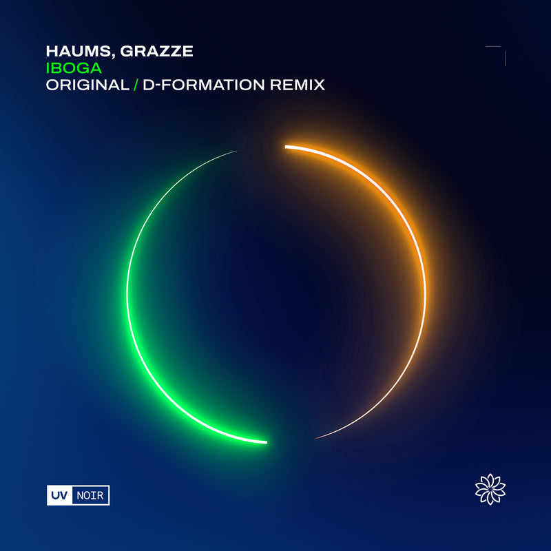 HAUMS, GRAZZE - Iboga (Original Mix / D-Formation Remix) (UV Noir)