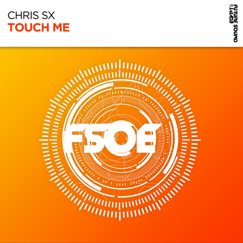Chris SX - Touch Me