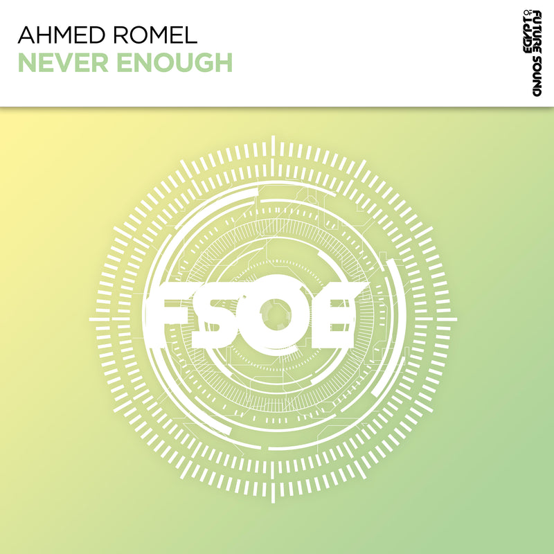Ahmed Romel - Never Enough