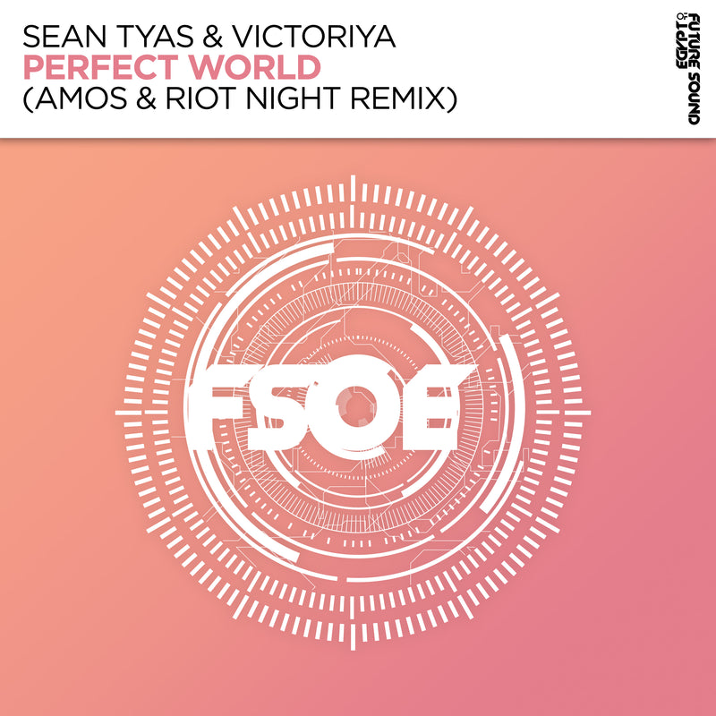 Sean Tyas & Victoriya - Perfect World (Amos & Riot Night Remix)