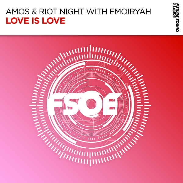 Amos & Riot Night with Emoiryah - Love Is Love