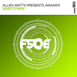 Allen Watts Presents Awaken - Serotonin