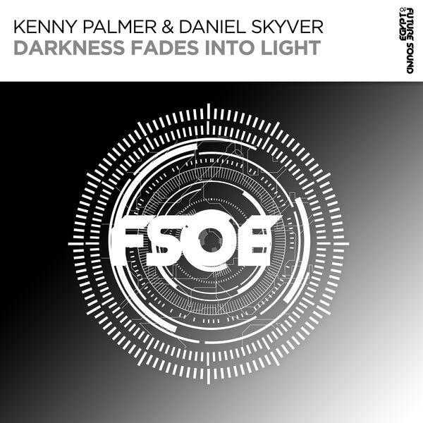 Kenny Palmer & Daniel Skyver - Darkness Fades Into Light