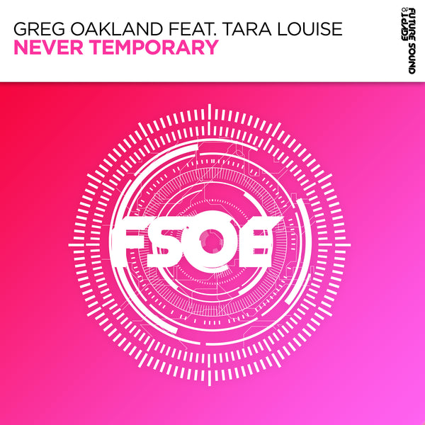 Greg Oakland feat. Tara Louise - Never Temporary