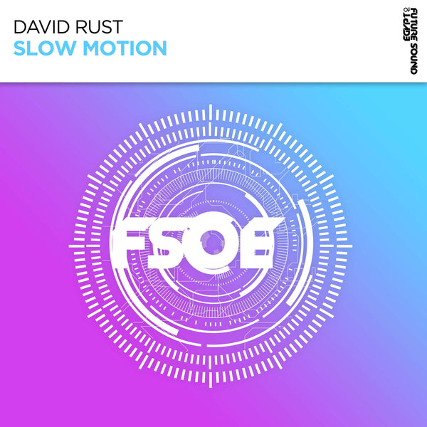 David Rust - Slow Motion